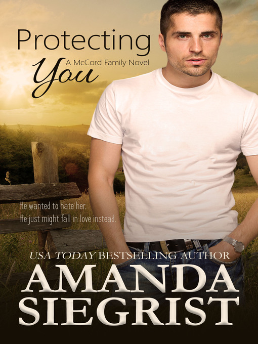 Title details for Protecting You by Amanda Siegrist - Available